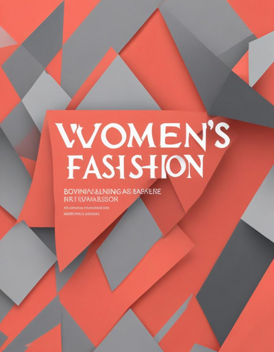 WOMEN'S  FASHION